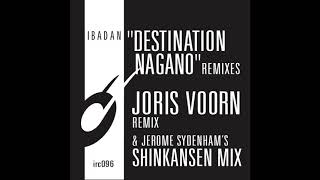 Nagano Kitchen - Destination Nagano (Jerome Sydenham&#39;s Shinkansen Mix) [Ibadan Records, IRC096_B]
