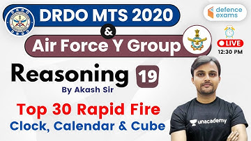 12:30 PM - DRDO MTS & IAF Y Group 2020 | Reasoning by Akash Sir | Clock, Calendar & Cube