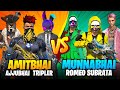 Amitbhai ajjubhai tripler vs munnabhai romeo subrata youtuber vs youtuber  desi gamers