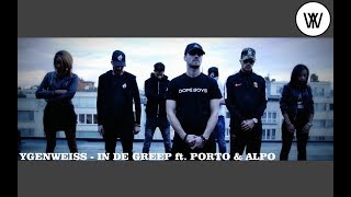 Ygen Weiss - In de Greep ft. Porto & Alpo (prod.Kembo)