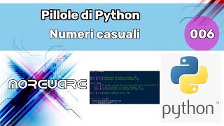 Pillole di Python #006 - Numeri casuali