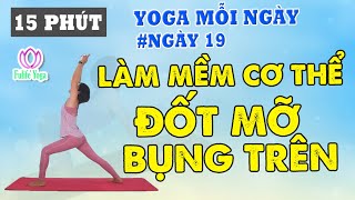 15 phút yoga mỗi ngày | ngày 19: Làm mềm dẻo cơ thể, đốt mỡ bụng trên | Fulife Yoga trị liệu cô Thủy screenshot 4
