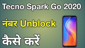 Tecno Spark Go 2020 Number Unblock Kaise Kare | Block Unblock Tecno Ke5