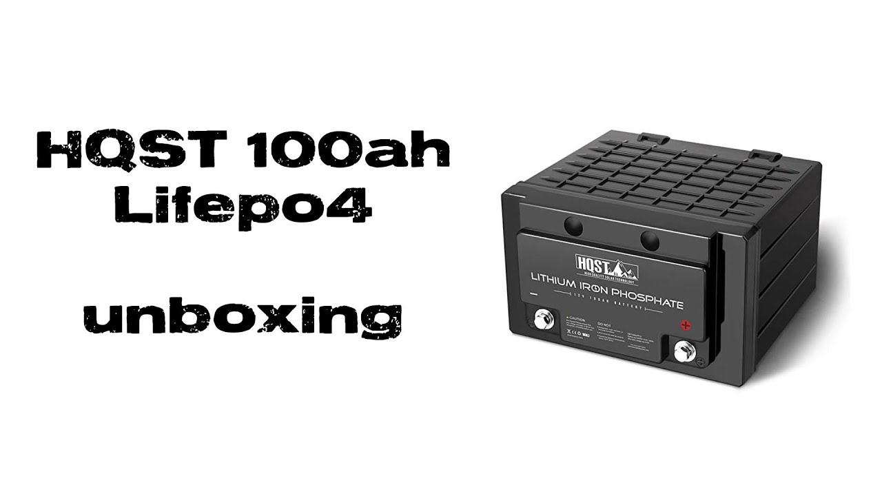 HQST 100ah Lifepo4 lithium battery unboxing - initial impressions