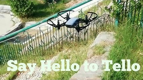 Say Hello to Tello || Dji Tello Drone