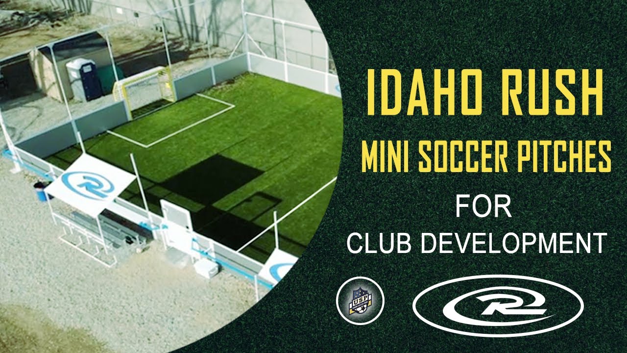 Idaho Rush Mini Soccer Pitches for Club Development YouTube