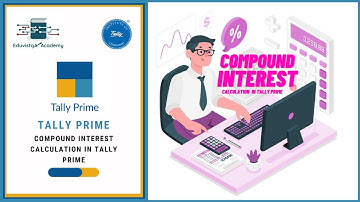 Tally Prime - Compound Interest Calculation