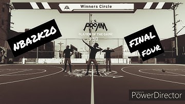 NBA 2K20 - FINAL FOUR | COMP PRO AM 3V3