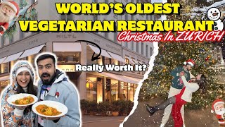 Christmas In Zurich Went Wrong Worlds Oldest Vegetarian Restaurant Prachi Motwani Bhhali