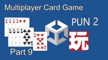 How To Build a Multiplayer Card Game in Unity with PUN 2 and Playmaker - Part 9