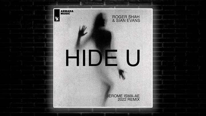 Roger Shah & Sian Evans - Hide U (Jerome Isma-Ae E...