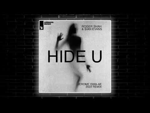 Roger Shah & Sian Evans - Hide U (Jerome Isma-Ae Extended 2022 Remix) [Armada Music]