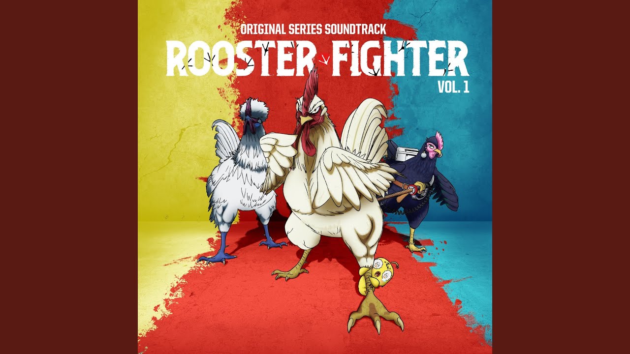 Watch Rooster Fighter Theme on YouTube Watch Rooster Fighter Theme on YouTube