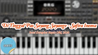 SET Ditinggal Pas Sayang Sayange - Safira Inema ORG 2020 VIP GRATIS