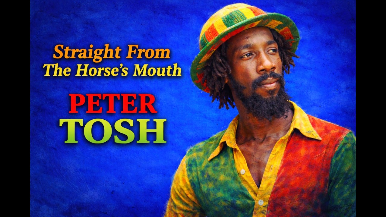 Guarda Straight From The Horse’s Mouth #8 – Horsemouth Remembers Peter Tosh 🇯🇲 su YouTube Guarda Straight From The Horse’s Mouth #8 – Horsemouth Remembers Peter Tosh 🇯🇲 su YouTube