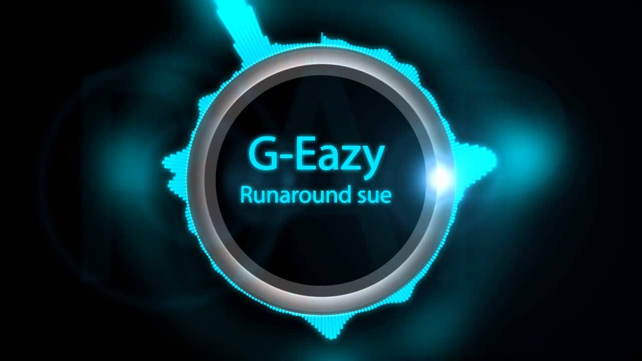 G-Easy runaround sue