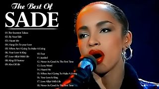 Best of Sade Sade Greatest Hits Full Album 2022 \ Best Songs of Sade