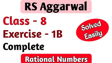 RS Aggarwal class 8 exercise 1B question number 1 2 3 Rational Numbers