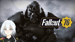 Fallout 76 Online - Exploring Wasteland & Chill 【Vtuber】 PC Max Settings