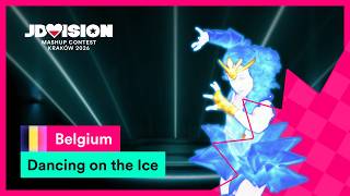 Just Dance Vision 2026 (Belgium) - ESSYLA - Dancing on the Ice - Fanmade MashUp