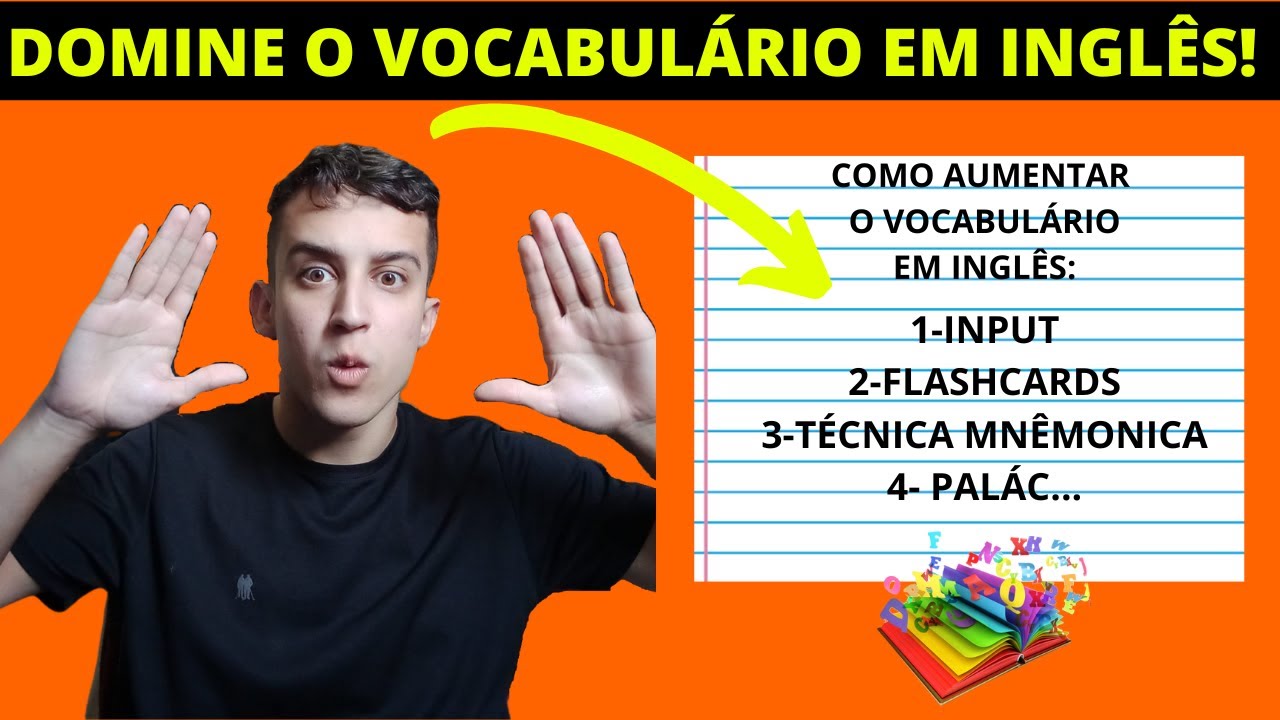 GUIA DEFINITIVO PARA AUMENTAR O VOCABULÁRIO EM INGLÊS - YouTube
