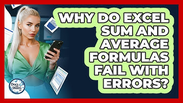 Why Do Excel SUM And AVERAGE Formulas Fail With Errors? - Docs and Sheets Pro