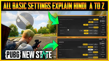 BASIC Settings Work PUBG NEW STATE | Overall Settings Pubg New State