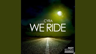 We Ride