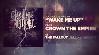 Crown The Empire - Wake Me Up chords