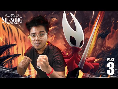 😱 SILKSONG AGAIN HERE! Hollow Knight  SILKSONG Adventure | Part 3