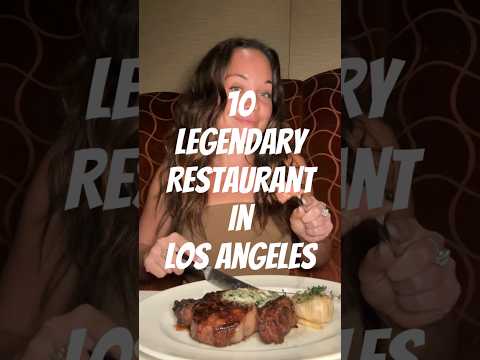 Here are 10 of our favorite iconic LA eateries