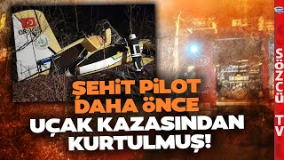Şehit Pilot Daha Önce Muğla'daki Kazadan Kurtulmuş! Hırvatistan'da Düşen Uçak ile İlgili Detaylar