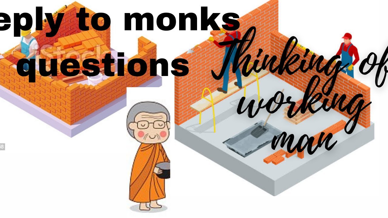 Reply to monks questions| story on thinking of working man| story of happiness