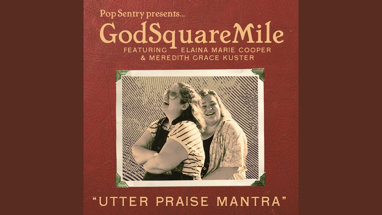 Watch Utter Praise Mantra (feat. Elaina Marie Cooper & Meredith Grace Kuster) on YouTube Watch Utter Praise Mantra (feat. Elaina Marie Cooper & Meredith Grace Kuster) on YouTube