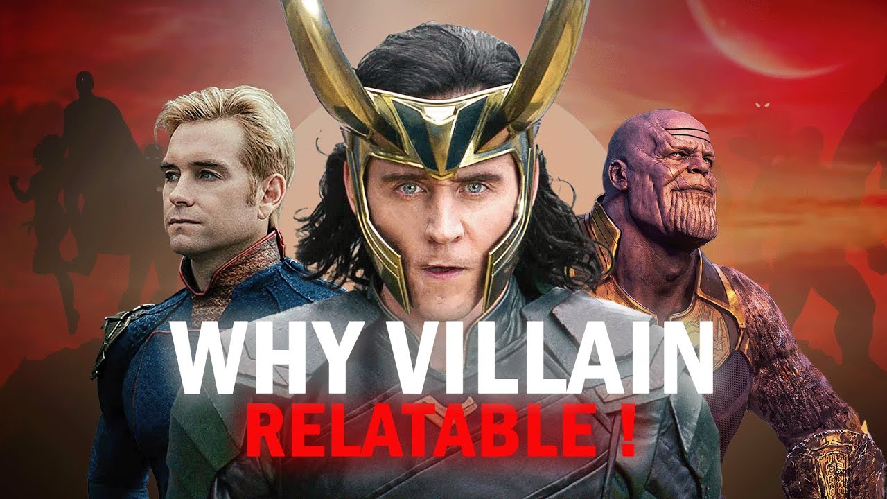 Why villains are Relatable...?