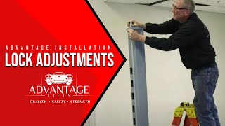 ADVANTAGE INSTALLATION  - LOCK ADJUSTMENTS