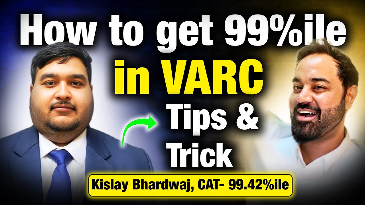 How To Get 99%le In CAT Exam? | CAT VARC Preparation Strategy Ft ...