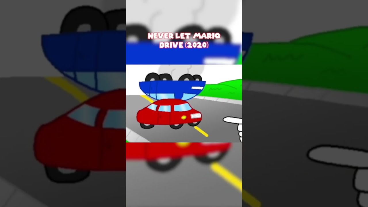 SMG4 Shorts Never Let Mario Drive 2020 