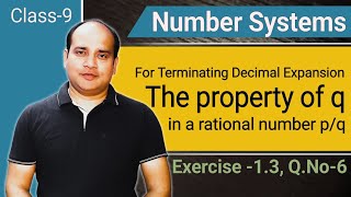 Class 9 Maths Ex 1.3 Q6 | Look at several examples of rational numbers in the form p/q, where p and