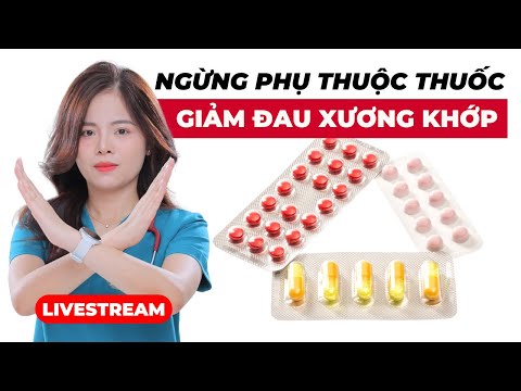 Ngừng phụ thuộc vào thuốc giảm đau và bắt đầu chăm sóc khớp đúng cách! Dr Thuỳ Dung
