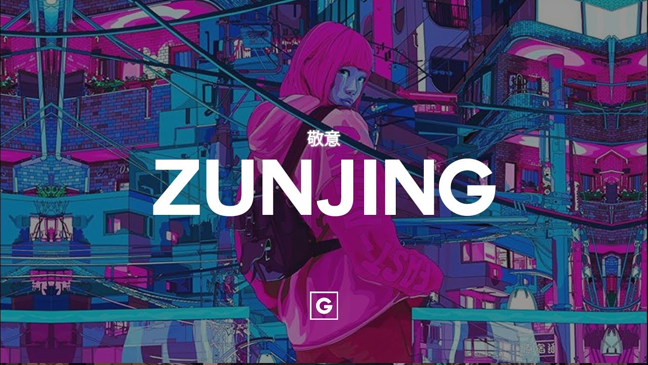 GRILLABEATS - "ZUNJING" (Chinese)