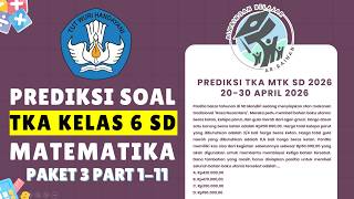 [KOMPLIT 30 SOAL PAKET 3] WAJIB NONTON UTK TKA MATEMATIKA SD 2026 (20-30 APRIL 2026) PART 1-11 #TKA