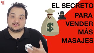 El Secreto Para Vender Más Masajes