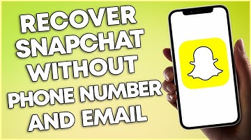 How To Recover SnapChat Account Without Phone Number And Email 2023 (LAST UPDATE)