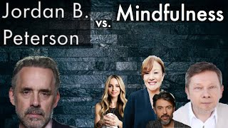 Jordan B. Peterson vs. ECKHART TOLLE, ABRAHAM HICKS, LAWS OF ATTRACTION, MINDFULNESS