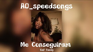 Me Conseguiram- Cef Tanzy ✨SPEED UP✨