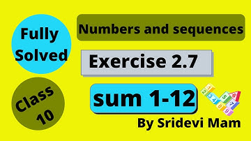TN class 10 maths ch 2 Numbers and sequences ex 2.7 sum 1- 12 ,fully solved, full book syllabus