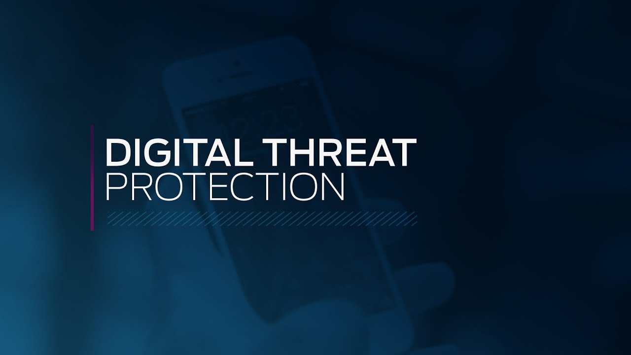 Digital Threat Protection - YouTube