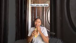 Don’t Take My Chips #explore