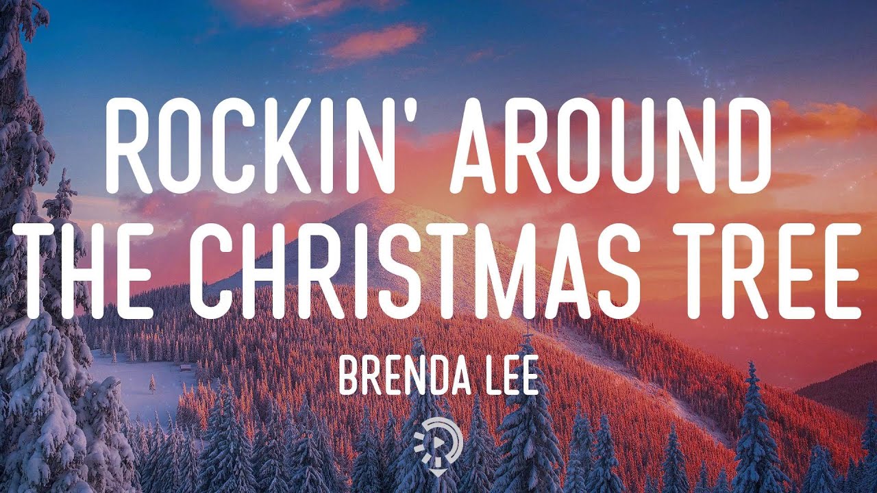 Brenda Lee - Rockin' Around The Christmas Tree (Lyrics) - YouTube